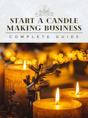 cover image of Start a Candle Making Business Today